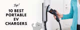 Top 10 Best Portable Ev Chargers 2022