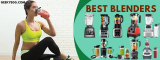 10 Best Blenders 2021 to buy Right Now – Buying Guide For Best Blenders in 2021