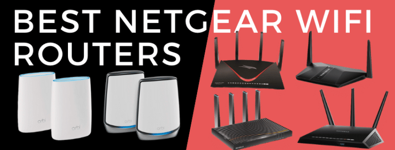 Top 9 Best Netgear wifi Routers for a Large Home 2022
