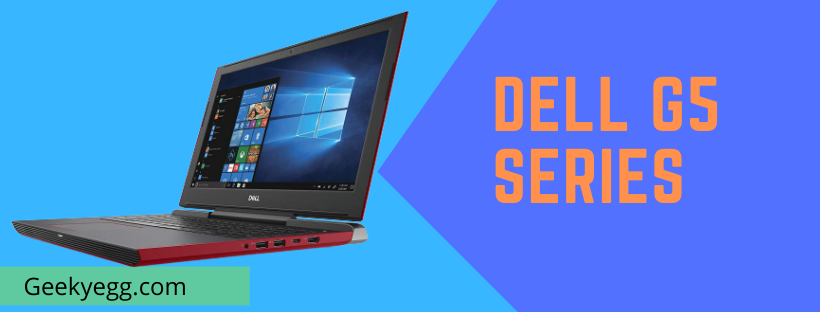 Dell G5 Series