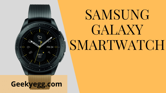 Samsung Galaxy Smartwatch