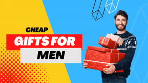 Cheap Gifts For Men